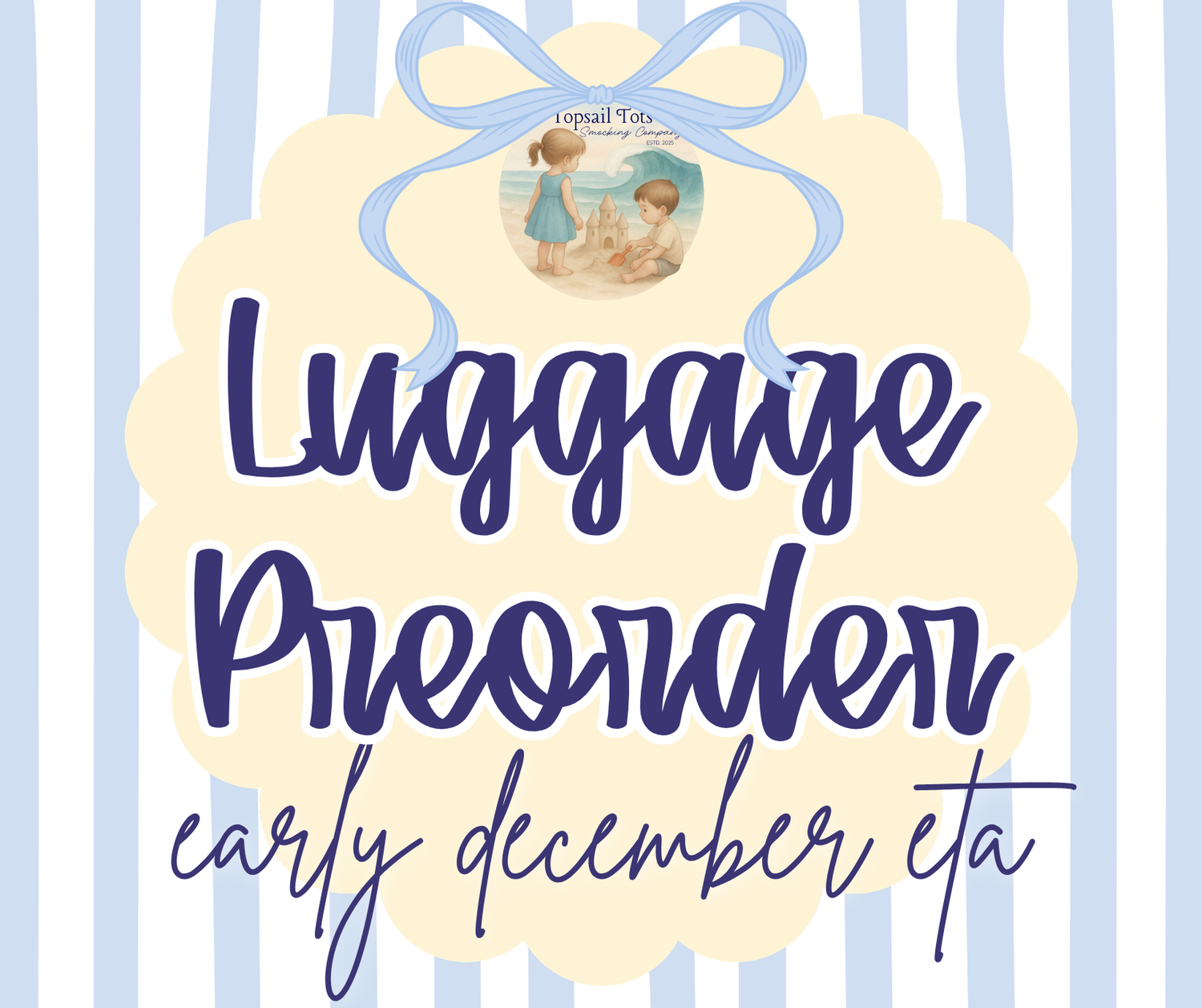 Luggage Preorder